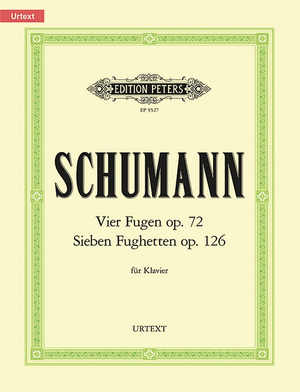 4 Fugues Op.72; 7 Fughettas Op.126