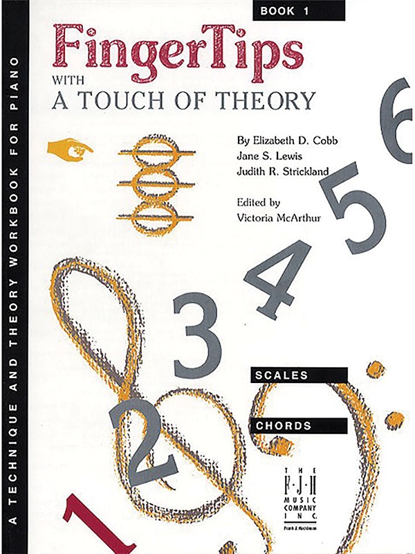 Fingertips With A Touch Of Theory, Book 1