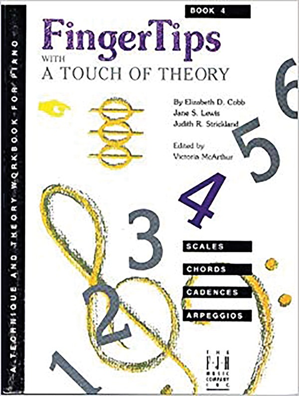 Fingertips With A Touch Of Theory, Book 4