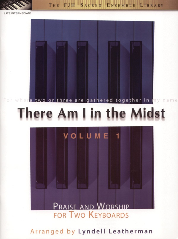There Am I In The Midst, Volume 1