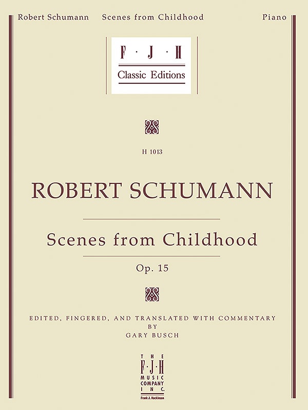 Schumann: Scenes From Childhood, Op. 15