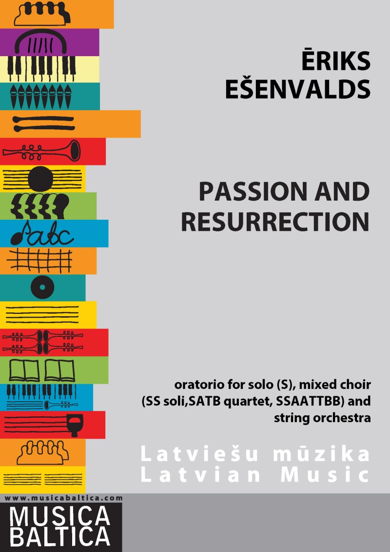Passion And Resurrection (Vocal Score) Oratorio For Soprano Solo, Satb Quartet, Ss Soli, Ssaattbb Choir And String Orchestra Book