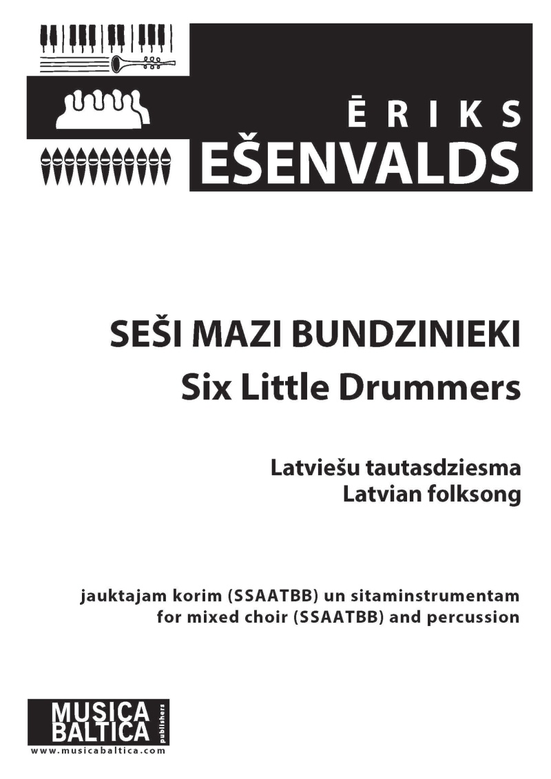 Six Little Drummers (Latvian Folksong) For Ssaatbb Choir And Percussion Choral Octavo