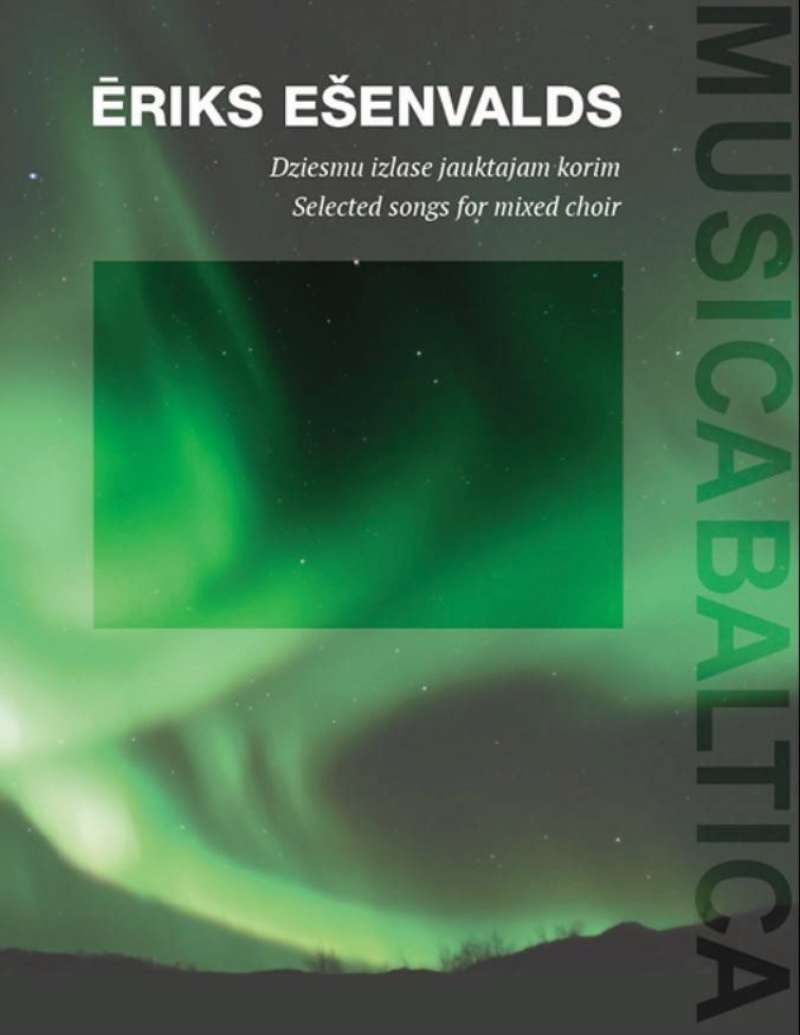 Eriks ešEnvalds - Selected Songs For Mixed Choir, Volume 1 Book