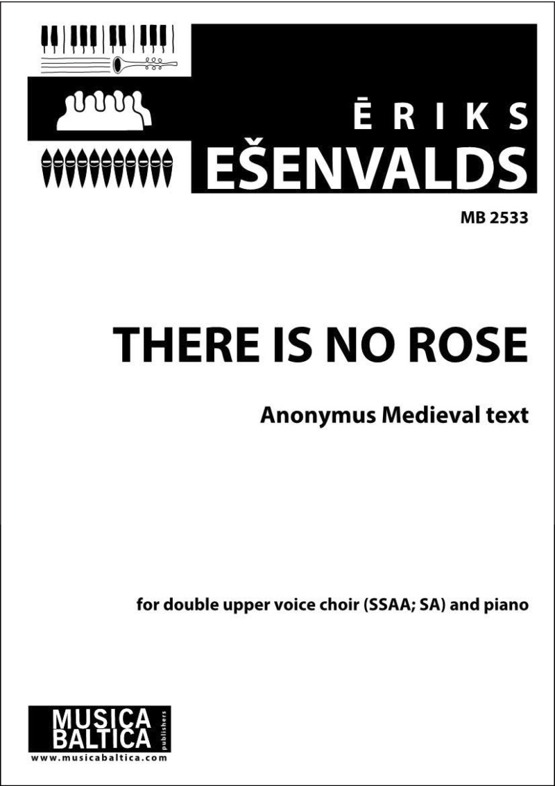 There Is No Rose For Double Upper Voice Choir (Ssaa / Sa) And Piano Choral Octavo