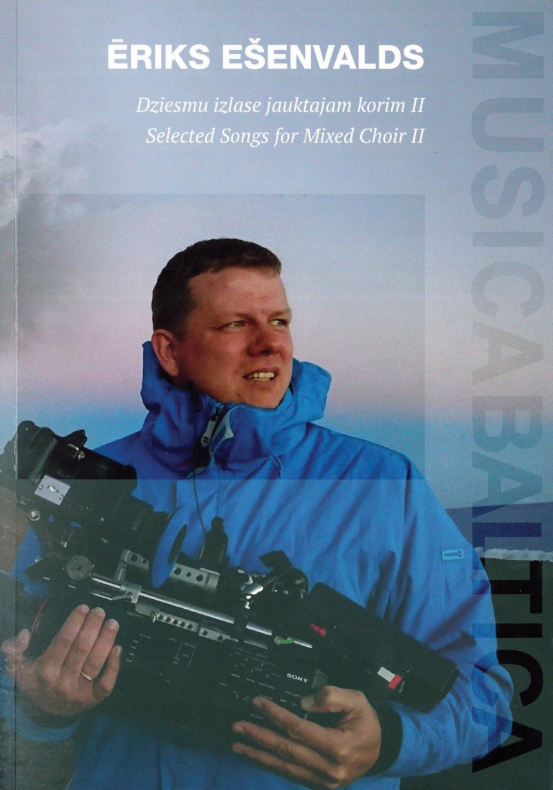 Eriks Ešenvalds: Selected Songs for Mixed Choir, Volume 2 Book