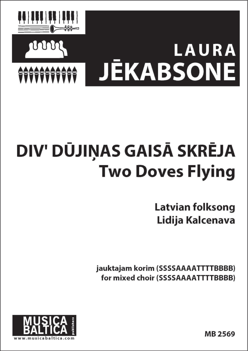 Div' Dujinas Gaisa Skreja (Two Doves Flying) (Mixed Choir) Choral Octavo