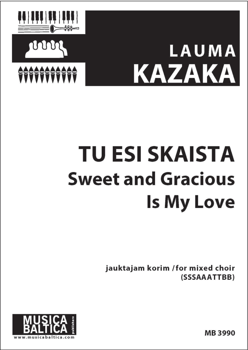 Tu Esi Skaista (Sweet And Gracious Is My Love) (Mixed Choir) Choral Octavo