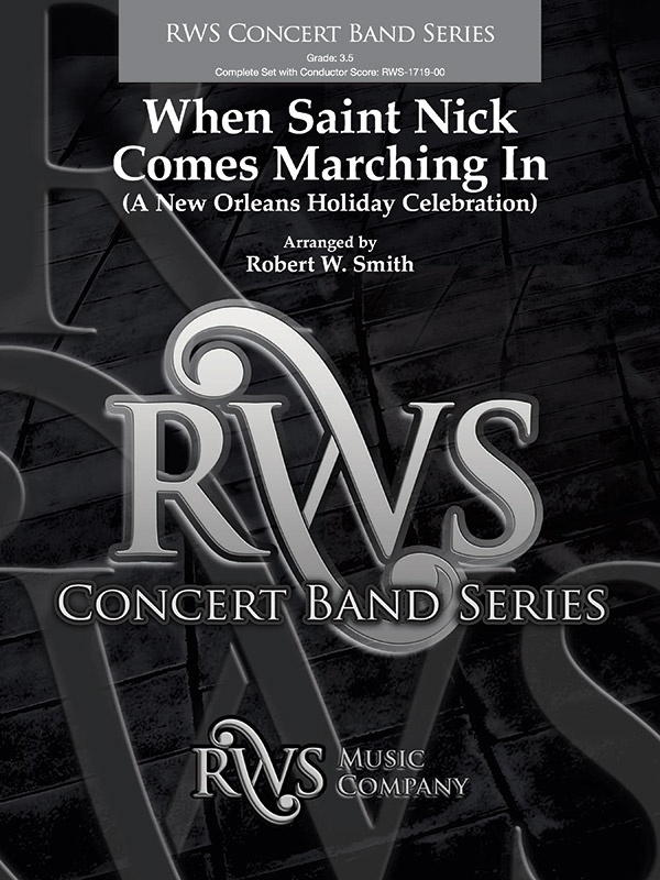 When Saint Nick Comes Marching In A New Orleans Holiday Celebration Conductor Score & Parts