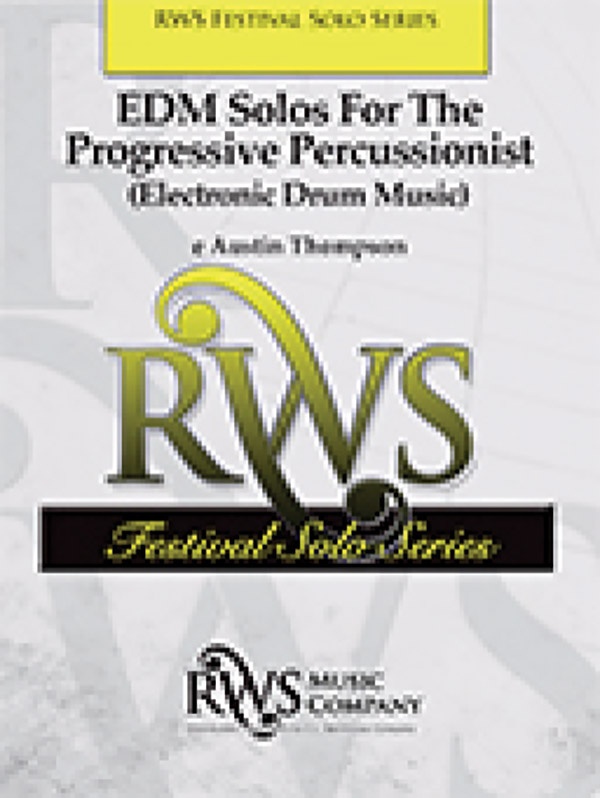 Edm Solos For The Progressive Percussionist Electronic Drum Music Book