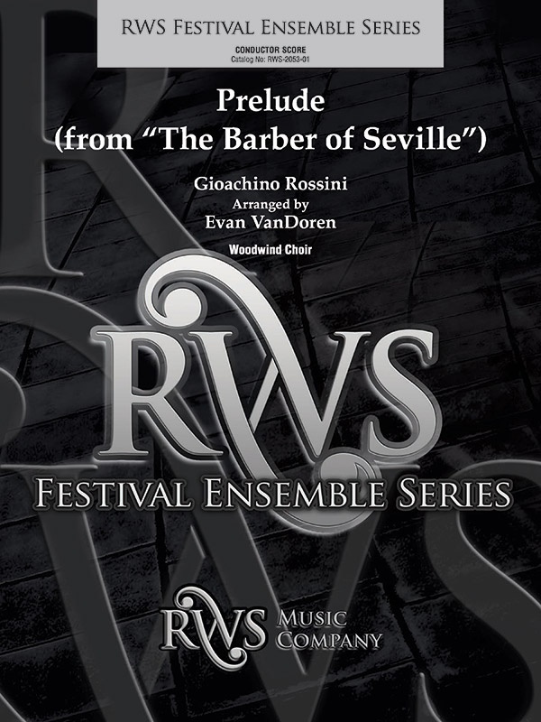Prelude From The Barber Of Seville For Woodwind Choir Conductor Score