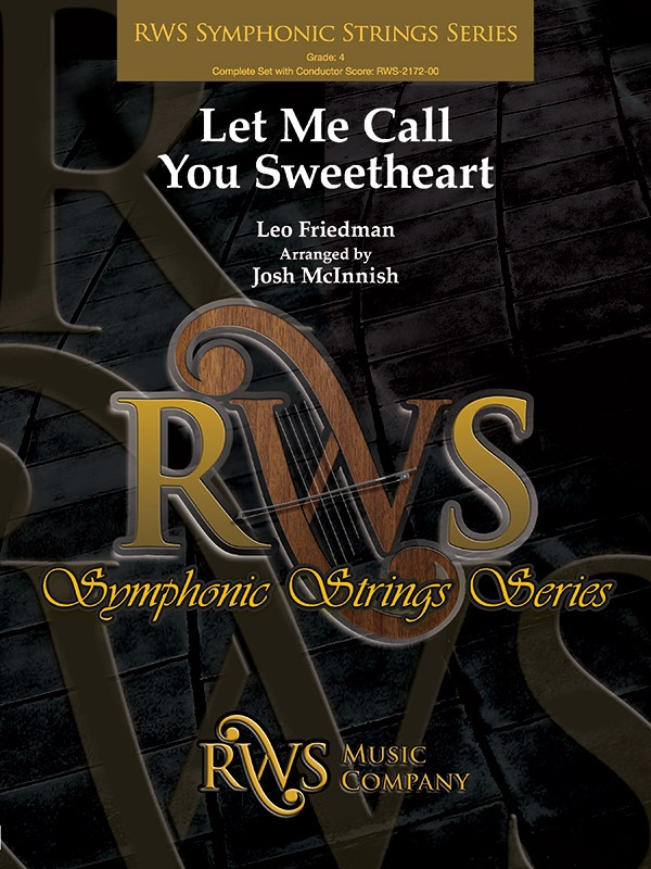 Let Me Call You Sweetheart Conductor Score & Parts