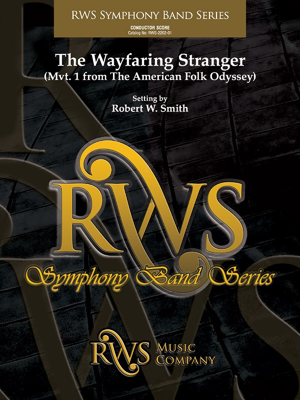 The Wayfaring Stranger Mvt. 1 From The American Folk Odyssey Conductor Score