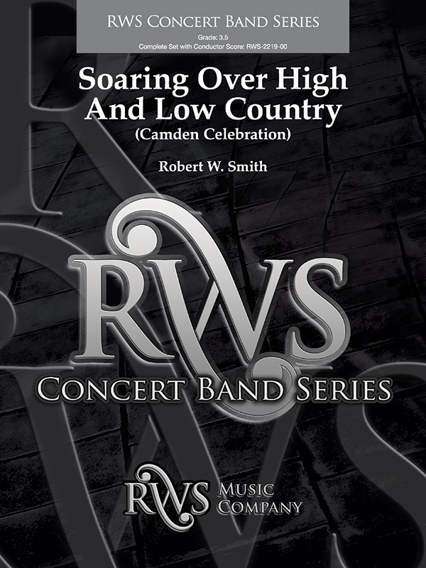 Soaring Over High And Low Country Camden Celebration Conductor Score & Parts