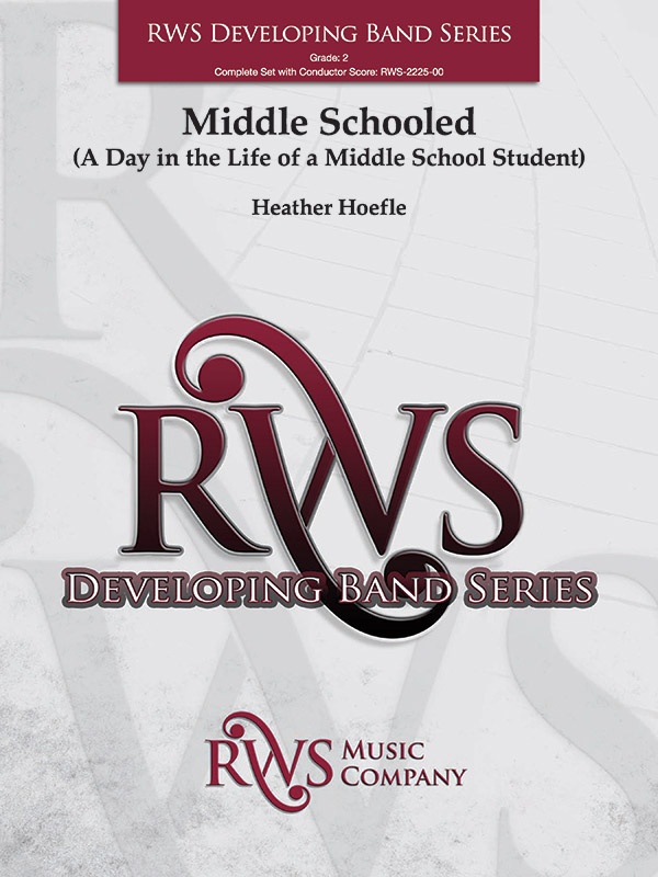 Middle Schooled A Day In The Life Of A Middle School Student Conductor Score & Parts
