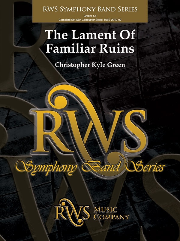 The Lament Of Familiar Ruins Conductor Score & Parts