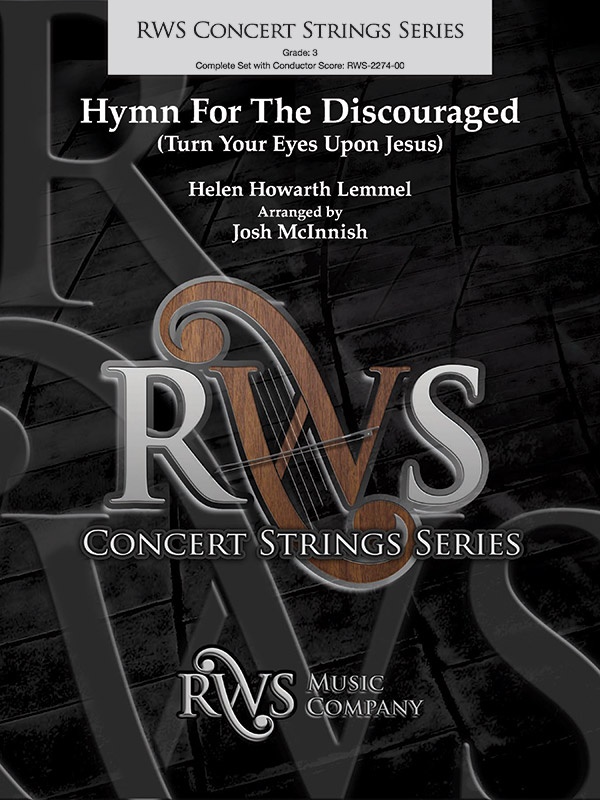 Hymn For The Discouraged Turn Your Eyes Upon Jesus Conductor Score & Parts
