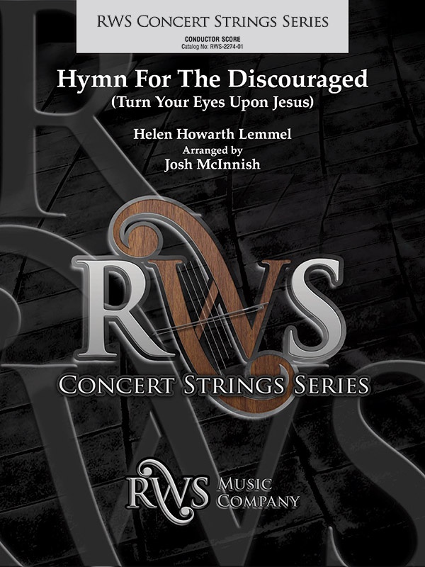 Hymn For The Discouraged Turn Your Eyes Upon Jesus Conductor Score