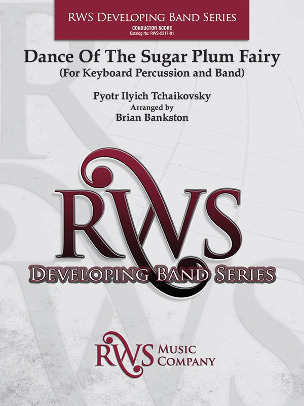 Dance Of The Sugar Plum Fairy For Keyboard Percussion And Band Conductor Score