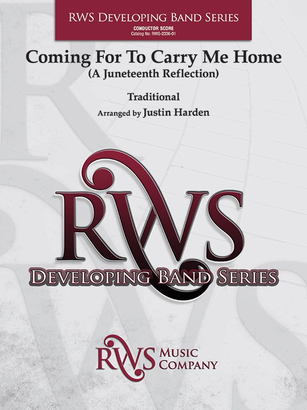Coming For To Carry Me Home A Juneteenth Reflection Conductor Score