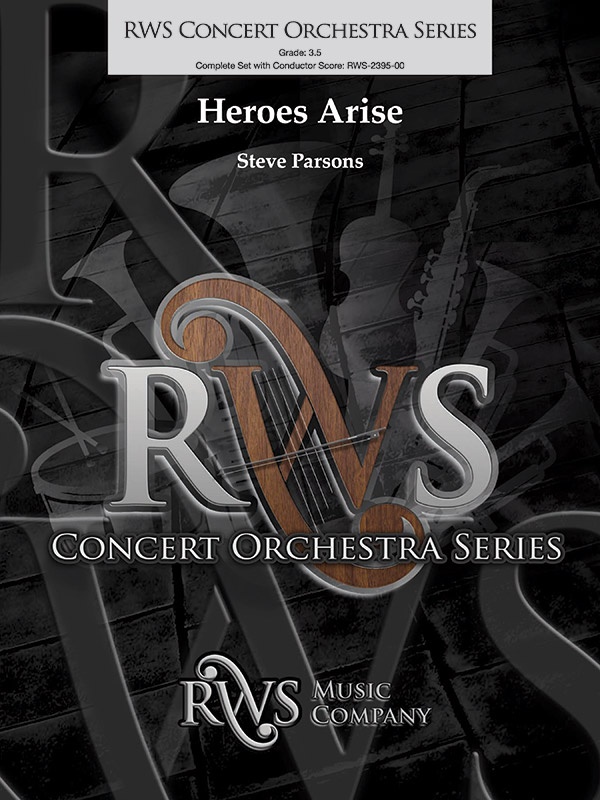 Heroes Arise Conductor Score & Parts