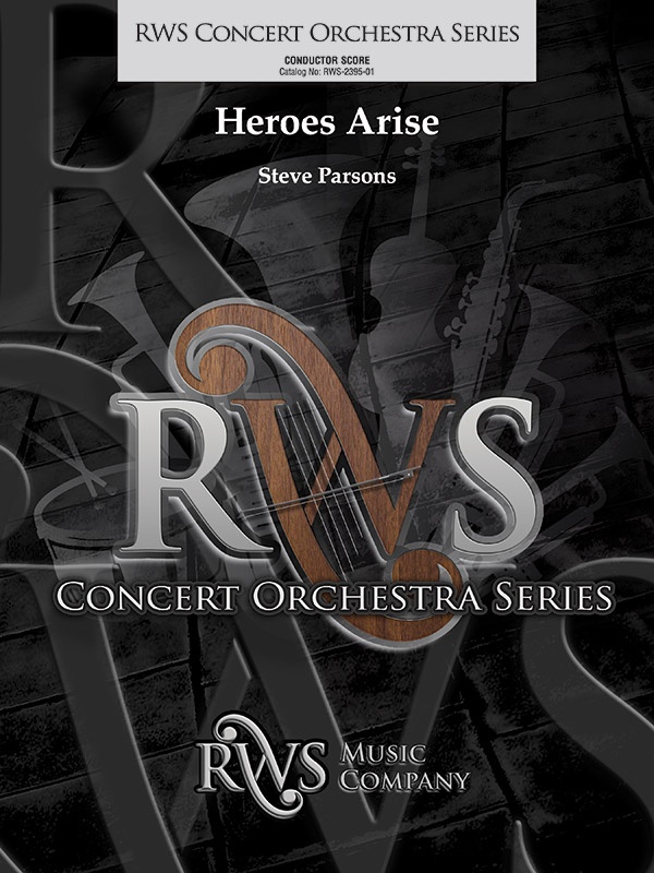 Heroes Arise Conductor Score