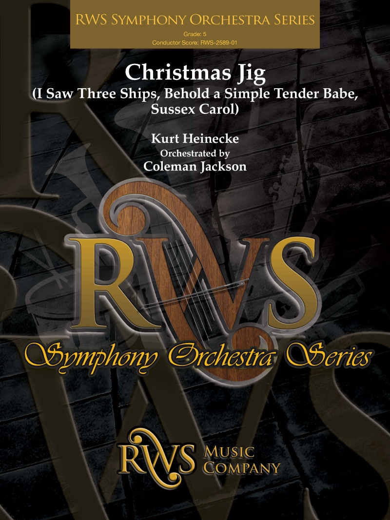 Christmas Jig (I Saw Three Ships, Behold A Simple Tender Babe, Sussex Carol) Conductor Score