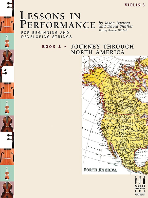 Lessons In Performance Book 1, Journey Through North America - Violin 3 Book