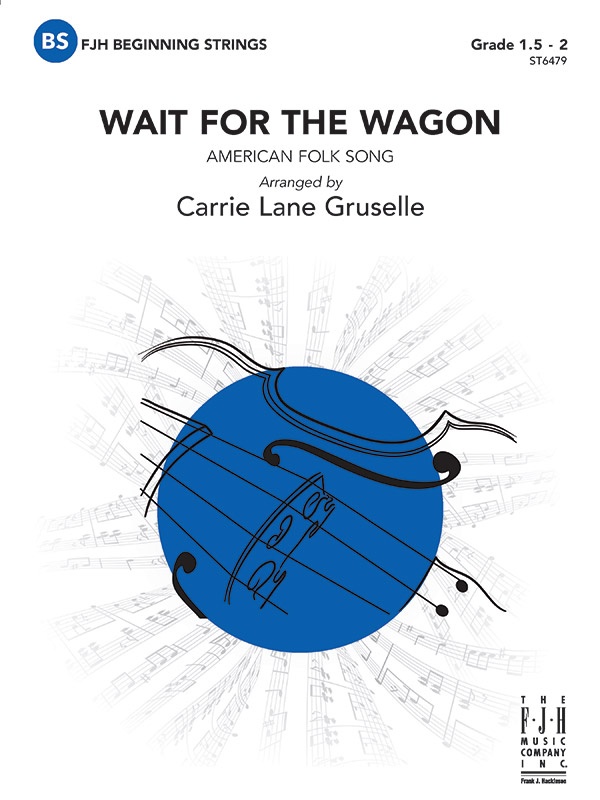 Wait For The Wagon Conductor Score & Parts